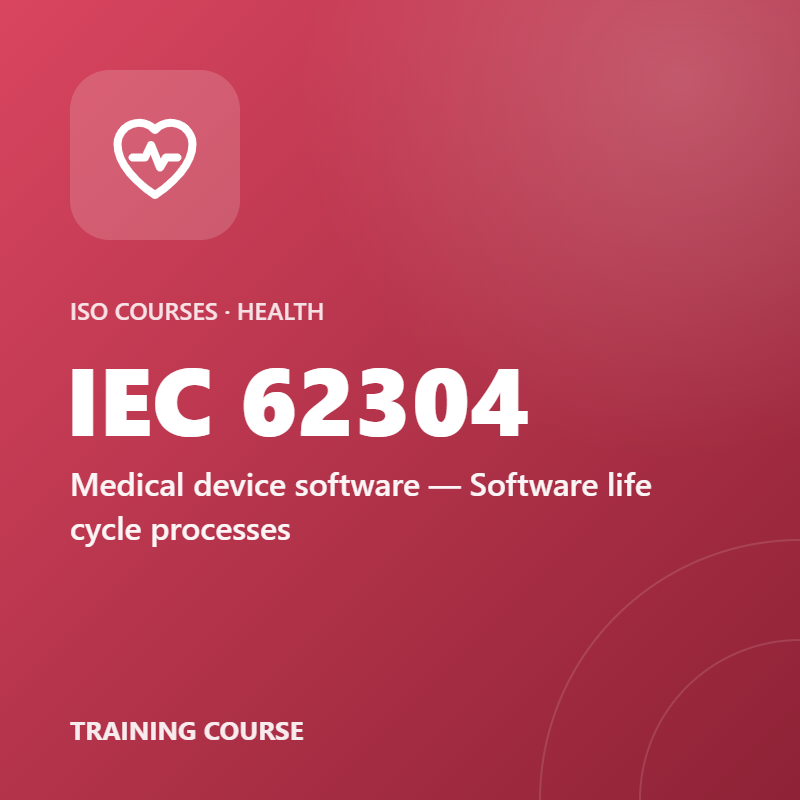 IEC 62304 – Medical device software — Software life cycle processes