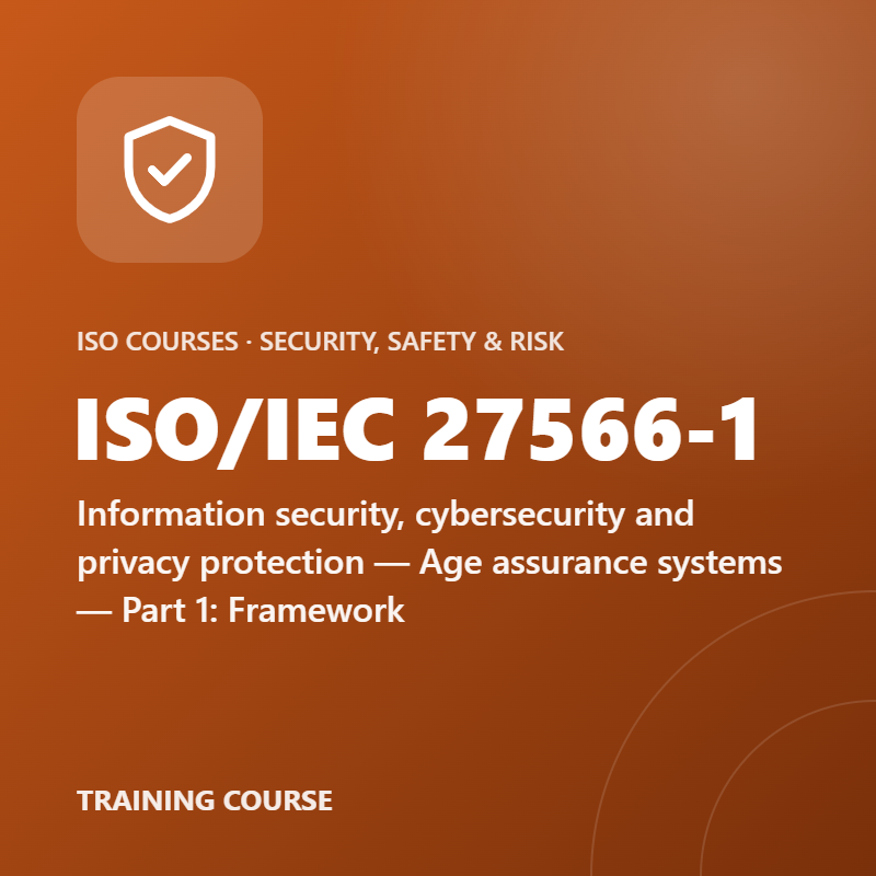 ISO/IEC 27566-1 – Information security, cybersecurity and privacy protection — Age assurance systems — Part 1: Framework