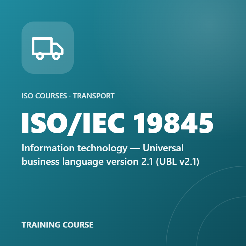 ISO/IEC 19845 – Information technology — Universal business language version 2.1 (UBL v2.1)