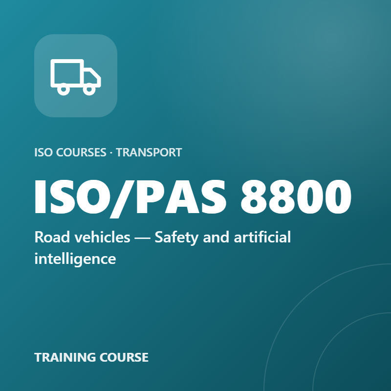 ISO/PAS 8800 – Road vehicles — Safety and artificial intelligence