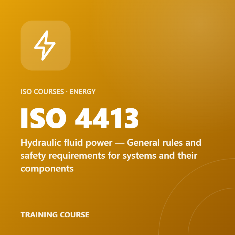 ISO 4413 – Hydraulic fluid power — General rules and safety requirements for systems and their components
