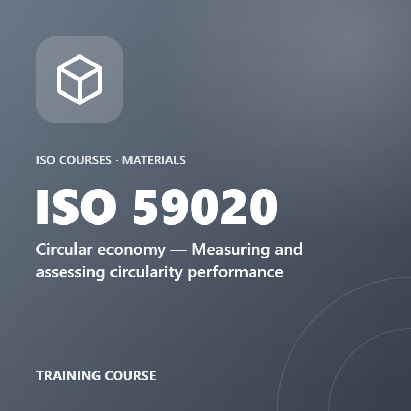 ISO 59020 – Circular economy — Measuring and assessing circularity performance