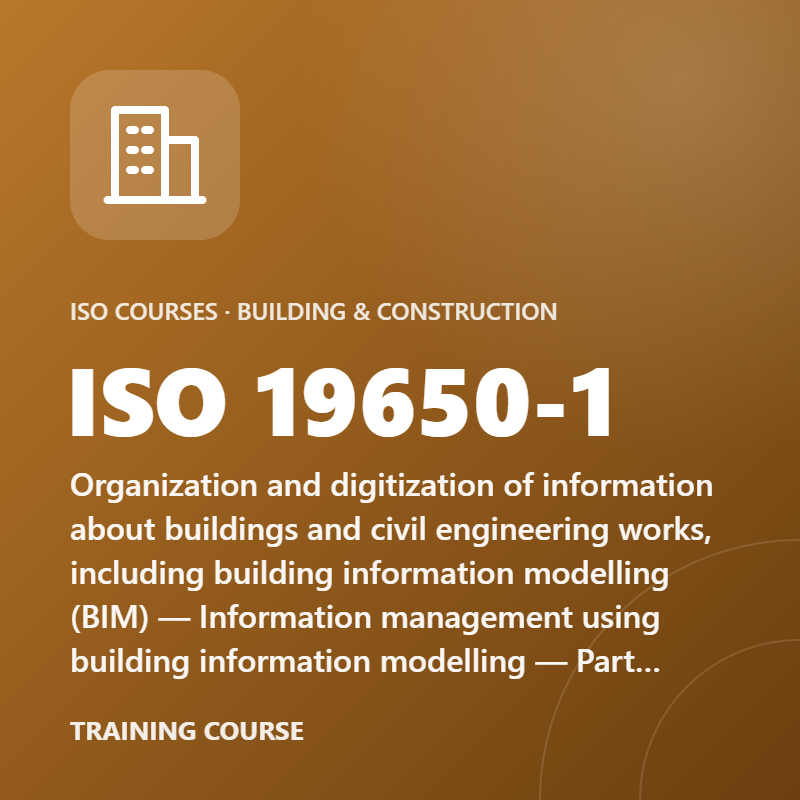 ISO 19650-1 – Organization and digitization of information about buildings and civil engineering works, including building information modelling (BIM) — Information management using building information modelling — Part 1: Concepts and principles