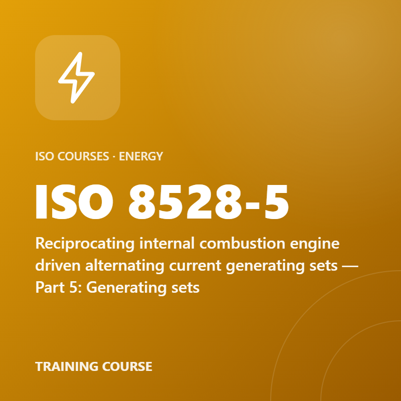 ISO 8528-5 – Reciprocating internal combustion engine driven alternating current generating sets — Part 5: Generating sets