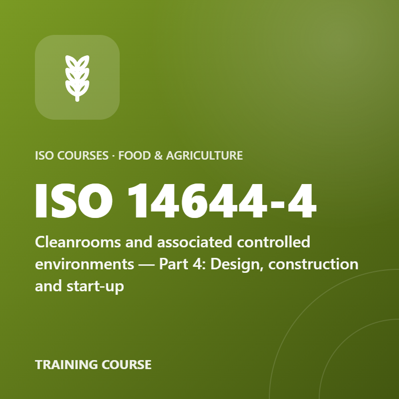 ISO 14644-4 – Cleanrooms and associated controlled environments — Part 4: Design, construction and start-up