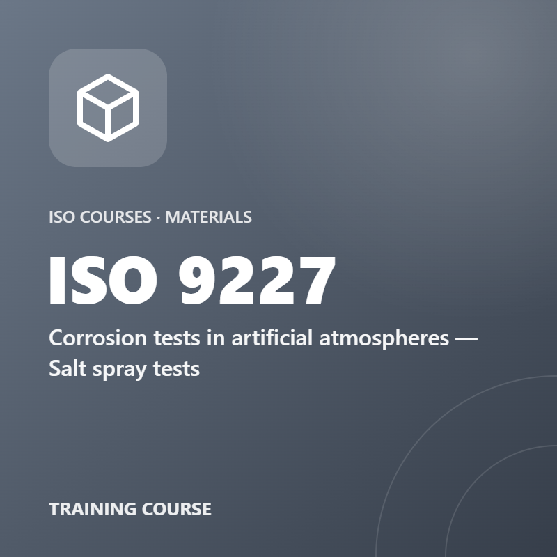 ISO 9227 – Corrosion tests in artificial atmospheres — Salt spray tests
