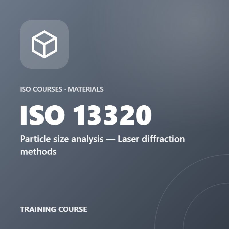 ISO 13320 – Particle size analysis — Laser diffraction methods