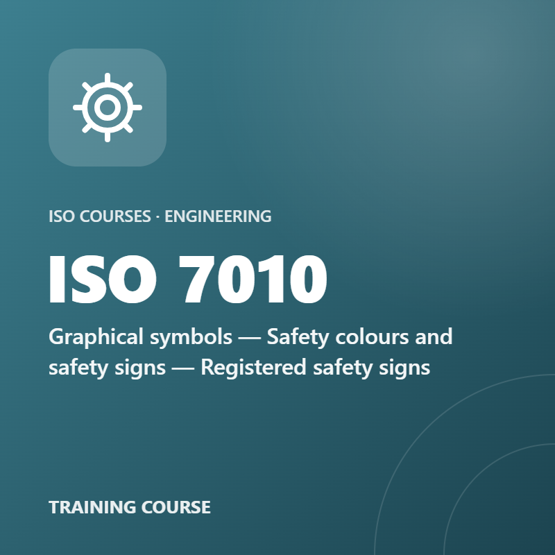 ISO 7010 – Graphical symbols — Safety colours and safety signs — Registered safety signs