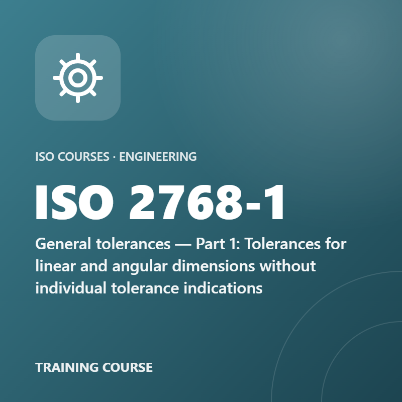 ISO 2768-1 – General tolerances — Part 1: Tolerances for linear and angular dimensions without individual tolerance indications