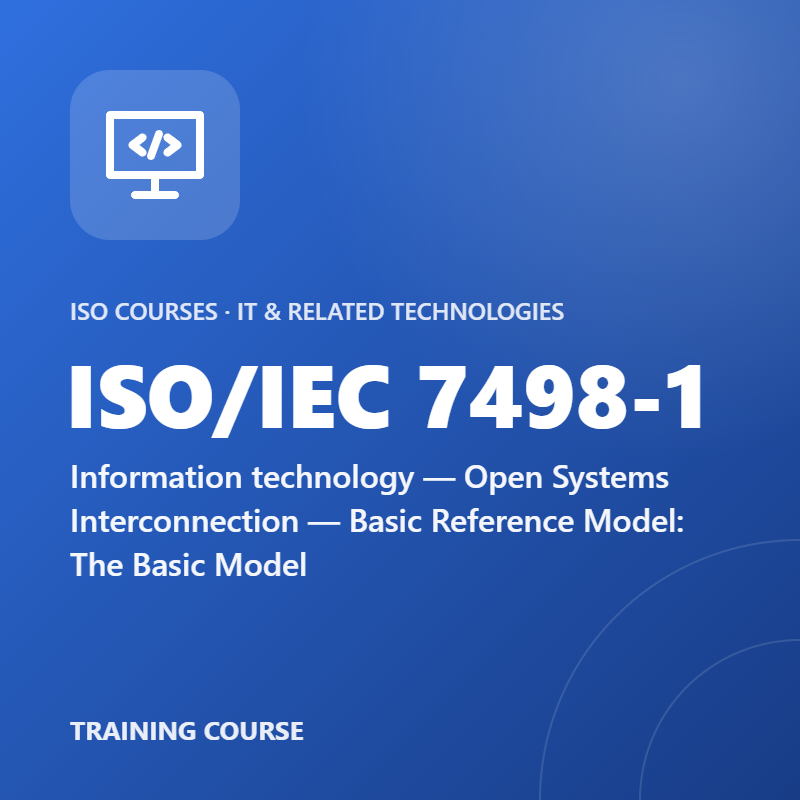 ISO/IEC 7498-1 – Information technology — Open Systems Interconnection — Basic Reference Model: The Basic Model