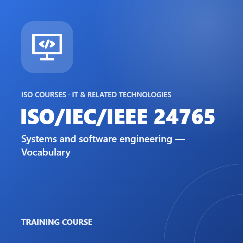 ISO/IEC/IEEE 24765 – Systems and software engineering — Vocabulary
