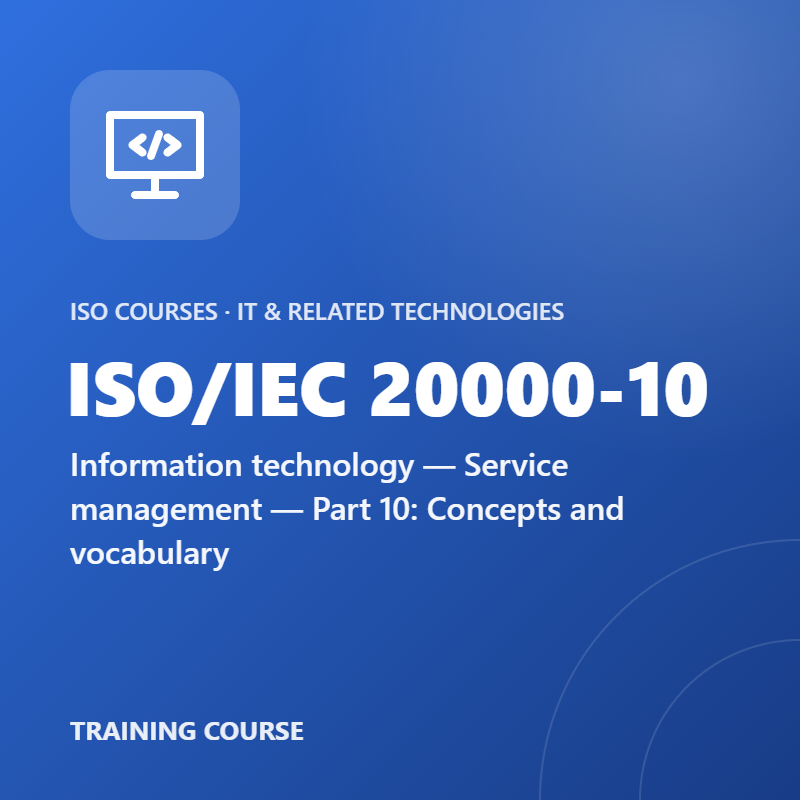 ISO/IEC 20000-10 – Information technology — Service management — Part 10: Concepts and vocabulary