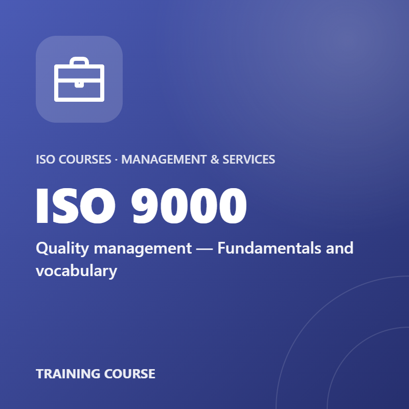 ISO 9000 – Quality management — Fundamentals and vocabulary